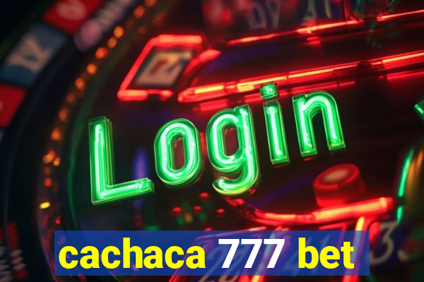 cachaca 777 bet